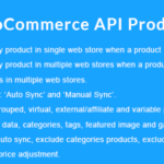 WooCommerce API Product Sync with Multiple WooCommerce Stores (Shops)