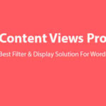 Content Views Pro - #1 Best Filter & Grid Plugin V7.0
