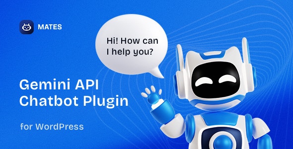 Gemini Chatbot for WordPress - Mates Gemini Chatbot for WordPress - Mates