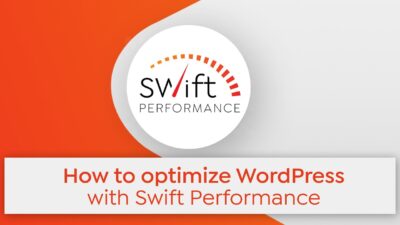 Swift Performance - Best Wordpress Cache & Performance Booster V2.3.7