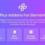 THE PLUS ADDONS FOR ELEMENTOR - MOST POPULARS ADDON FOR ELEMENTORS V5.6.1