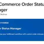 Woocommerce Order Status Manager By Skyverge V.1.15.2