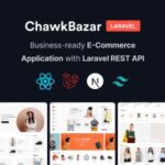 ChawkBazar Laravel - React, Next, REST API Ecommerce With Multivendor - NULLED v6.6.0
