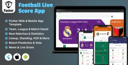 Faster - Football Live Scores App - Flutter Web and Mobile app Template - Matches, Stats, News etc..