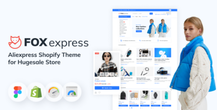 FoxExpress - Aliexpress Shopify Theme for Hugesale Store