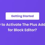 The Plus Addons for Block Editor Pro v5.6.3
