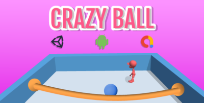 CrazyBall - Unity Hyper Casual Game