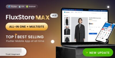 FluxStore MAX - The All-in-One and Multisite E-Commerce Flutter App for Businesses of All Sizes