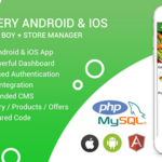Grocery Android & iOS App with Delivery Boy and Store Manager App With CMS
