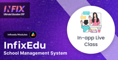 In-App Live Class add-on InfixEdu School - School Management System Software