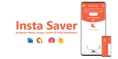 Insta Saver - Instagram Videos, Images, Stories & Reels Downloader ADMOB, FIREBASE, ONESIGNAL