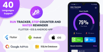 Run Tracker, Step Counter and Water Reminder - Flutter Android & iOS App (40 Languages)