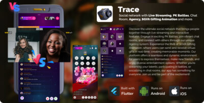 Trace social network with Live Streaming, PK battles, Chat room, Agency and more.