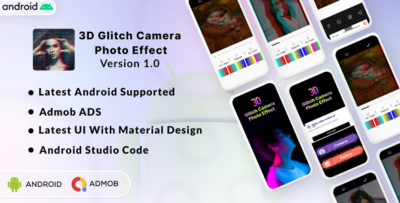 3D Glitch Camera Photo Effect iPhone 14 Camera Photo Effect Admob Ads
