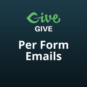 Give Per Form Emails