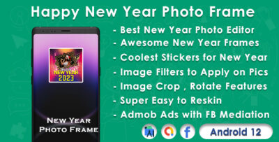 Happy New Year 2023 Photo Frame Editor App with Admob Ads