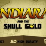 Indiara and the Skull Gold