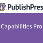 PublishPress – Capabilities Pro