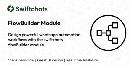 Whatsapp FlowBuilder Automation - Swiftchats Module