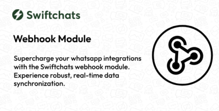 Whatsapp Webhooks - Swiftchats Module