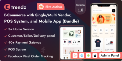 eTrendz - eCommerce with SingleMulti Vendor, POS System, and Customer Mobile App (Bundle)