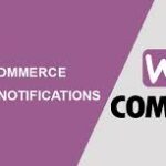 Advanced Notifications for WooCommerce