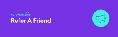 AutomateWoo - Refer A Friend Add-On