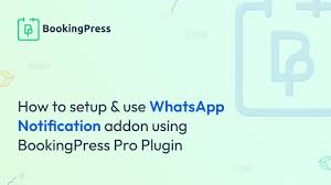 BookingPress Whatsapp Notification Addon