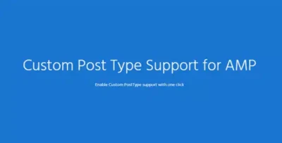 Custom Post Type Support for AMP