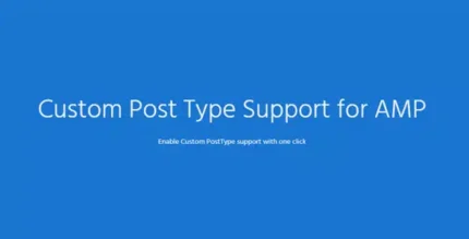 Custom Post Type Support for AMP