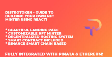 DistroToken - NFT Minter In React (Binance Version)