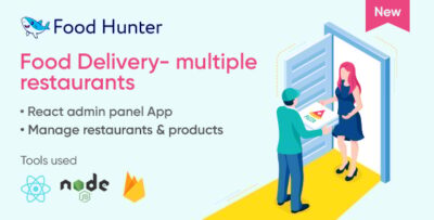 Food Delivery Admin Panel React & Firebase - Multi Restaurants - Food Hunter