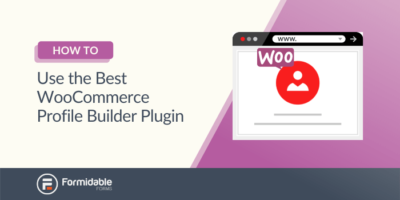 Formidable WooCommerce