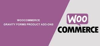 Gravity Forms Product Add-ons for WooCommerce