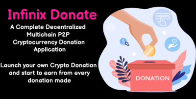 InfinixDonate - Decentralized Multichain P2P Cryptocurrency Donation Application