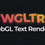 WGLTR - WebGL Text Renderer