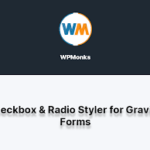 WPMonks - Checkbox & Radio Inputs Styler for Gravity Forms