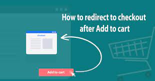 WooCommerce – Add To Cart Redirect for WooCommerce