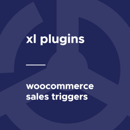 XL WooCommerce Sales Triggers