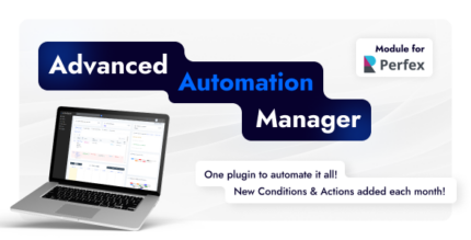 Advanced Automation Manager for Perfex CRM