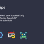 Auto Recipe - WP Automatic Recipe Posts Generator