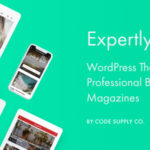 Expertly - WordPress Blog & Magazine Theme for Professionals