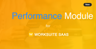 Performance Module for Worksuite SAAS