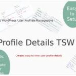 Profile Details TSW Creates Easy to View User Profile Details WordPress Plugin