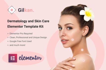 Gilkan - Dermatology & Skin Care Elementor Template Kit