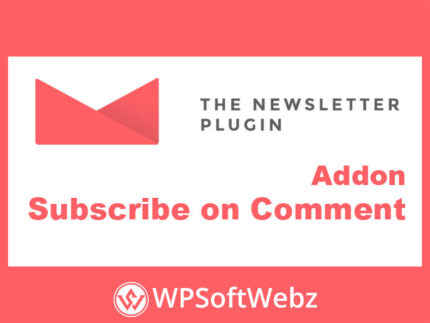 Newsletter - Subscribe on Comment