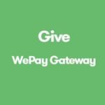 Give WePay Gateway v1.3.1