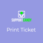 SupportCandy - Print Tickets