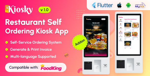 Kiosky - Restaurant Self Ordering Kiosk App for FoodKing Kiosky - Restaurant Self Ordering Kiosk App for FoodKing