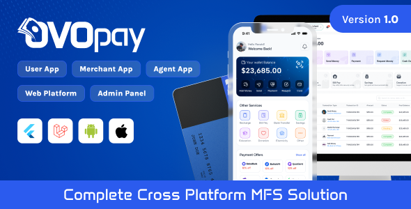 OvoPay - Complete Cross Platform MFS Solution | User, Agent & Merchant Apps with Web | Admin Panel OvoPay - Complete Cross Platform MFS Solution | User, Agent & Merchant Apps with Web | Admin Panel